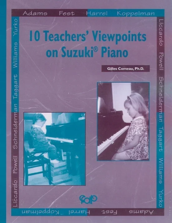 10 Teachers’ Viewpoints On Suzuki Piano
