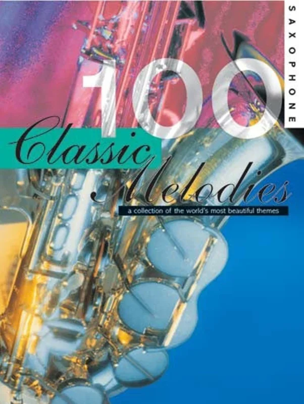 100 Classic Melodies For Saxophone Softcover Book (Saxophone)