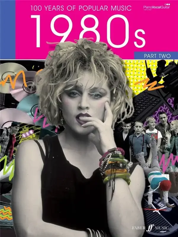 100 Years of Popular Music, 1980‘s (Part Two)