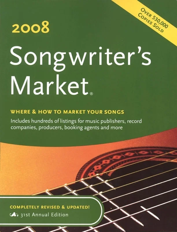 2008 Songwriters Market 31st Annual Edition (Softcover Book)