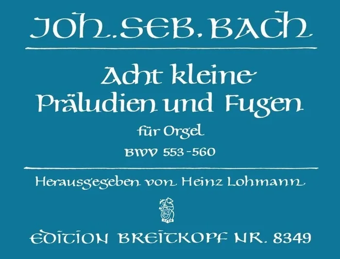 8 Little Preludes And Fugues Bwv 553-560 Organ (Softcover Book)