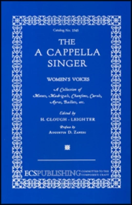 A Cappella Singer The SSA And SSAA