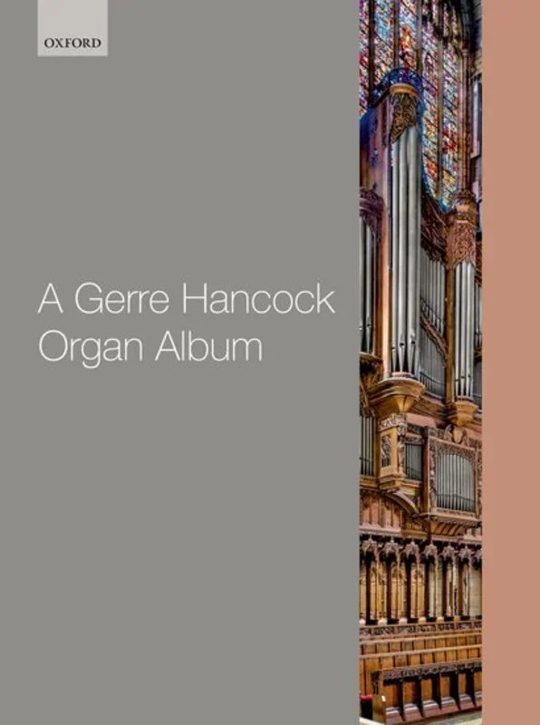 A Gerre Hancock Organ Album Softcover Book (Organ)