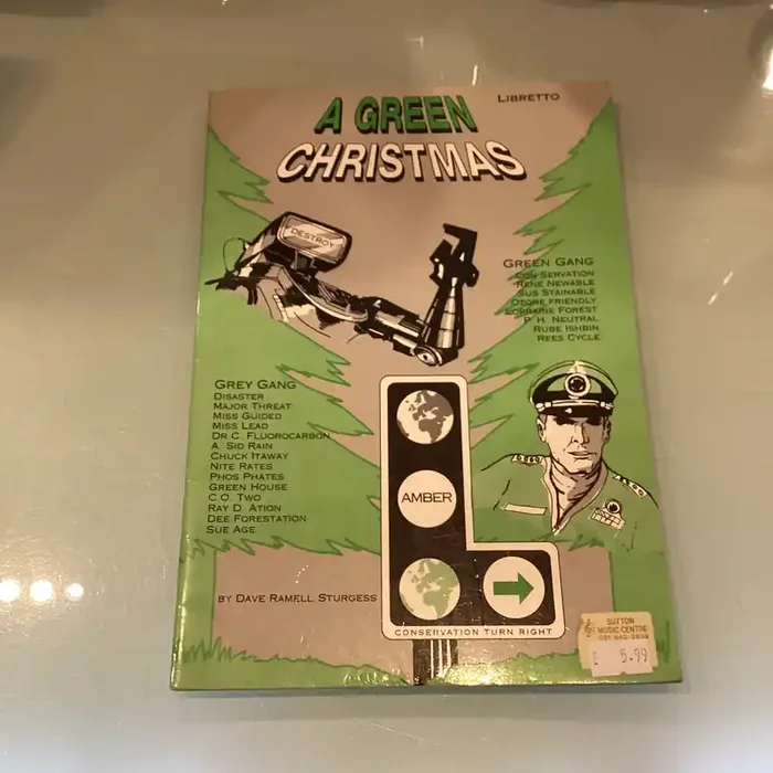 A Green Christmas (Libretto) A Junior School Play by Dave Ramell Sturgess
