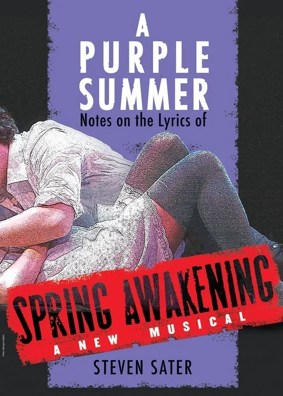A Purple Summer Notes On Lyrics Spring Awakening (Softcover Book)