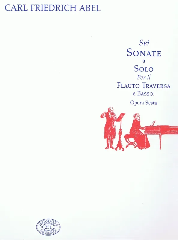 Abel Six Sonatas for Flute and Basso Continuo, Op. 6
