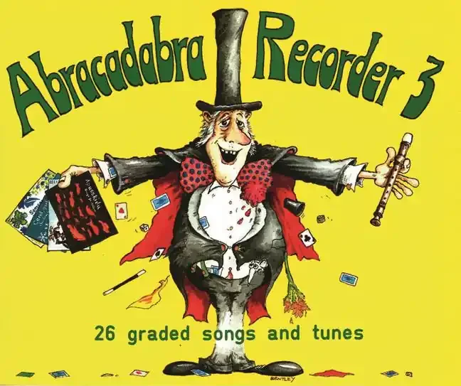 Abracadabra Recorder 3 – 26 Graded Songs and Tunes