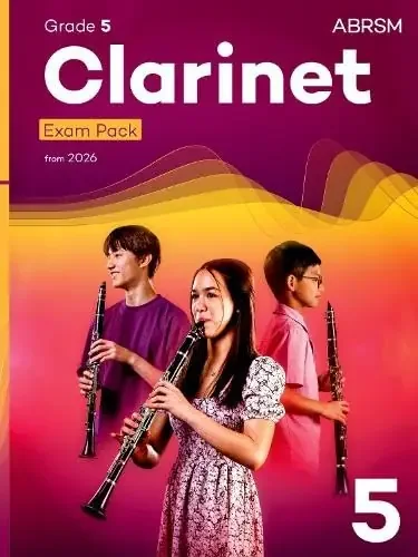 ABRSM Clarinet Grade 5 Exam Pack From 2026