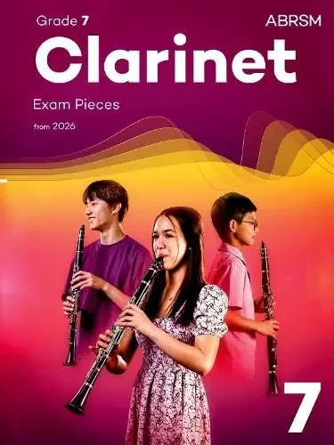ABRSM Clarinet Grade 7 Exam Pieces From 2026