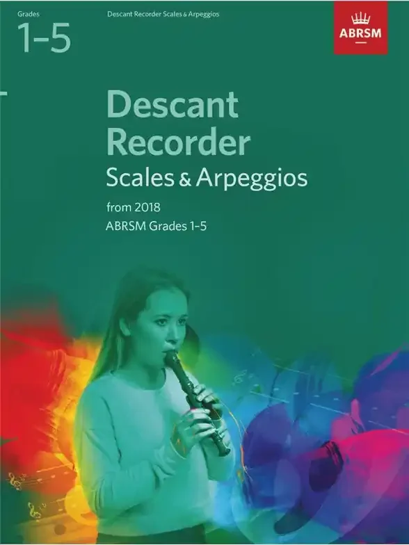 ABRSM Descant Recorder Scales and Arpeggios Grades 1-5