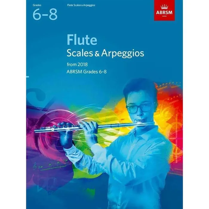 ABRSM Flute Scales and Arpeggios Grades 6 to 8