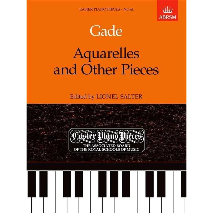 ABRSM Gade Aquarelles and Other Pieces