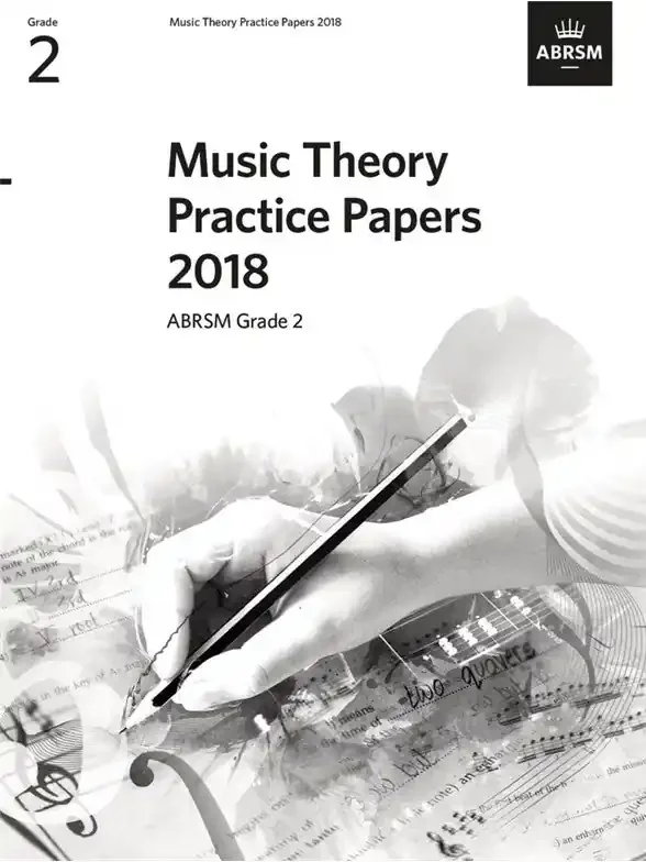ABRSM Grade 2 – 2018 Music Theory Practice Papers