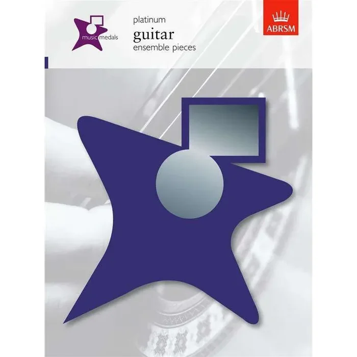 ABRSM GUITAR ENSEMBLE PIECES – PLATINUM