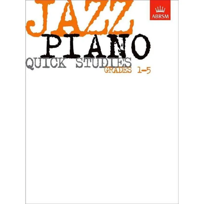 ABRSM Jazz Piano Quick Studies Grades 1-5