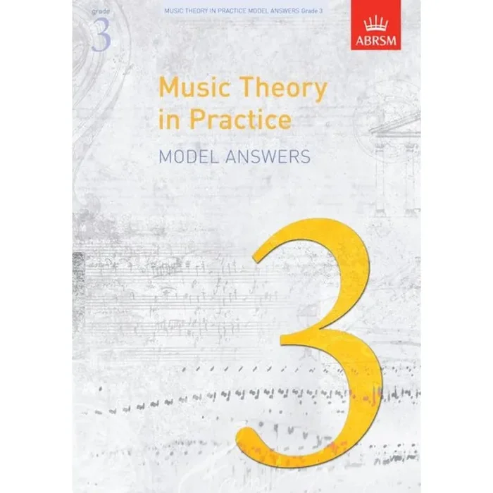 ABRSM Music Theory in Practice Model Answers Grade 3