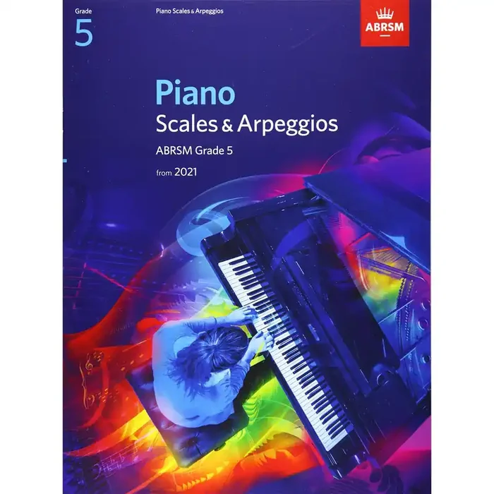 ABRSM Piano Scales & Arpeggios from 2021 Grade 5