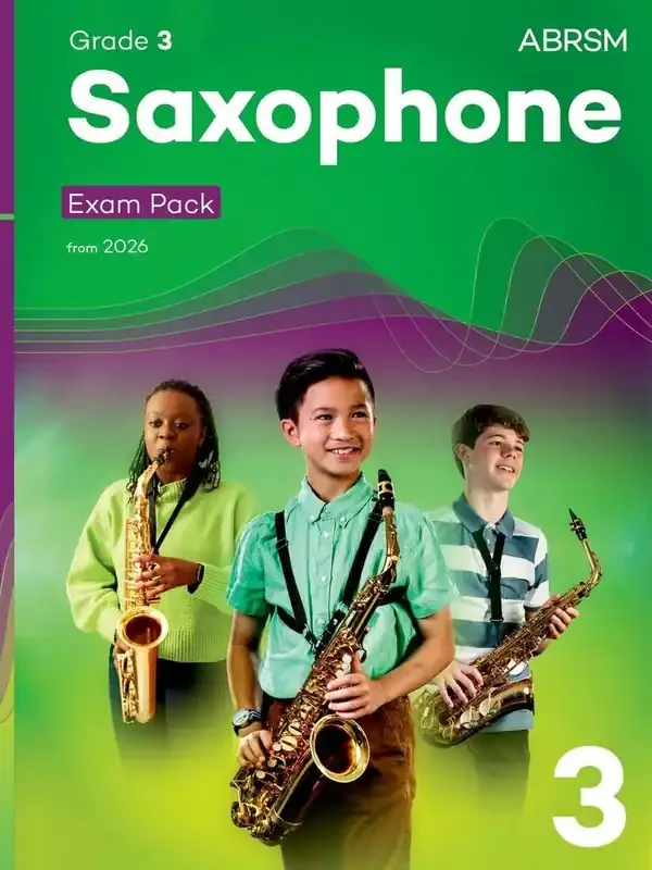 ABRSM Saxophone exam pack from 2026 – Grade 3