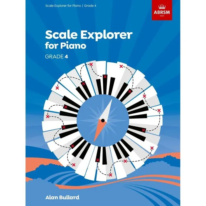 ABRSM Scale Explorer for Piano, Grade 4