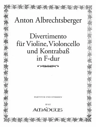 Albrechtsberger Divertimento in F Major for Violin, Violoncello and Double Bass