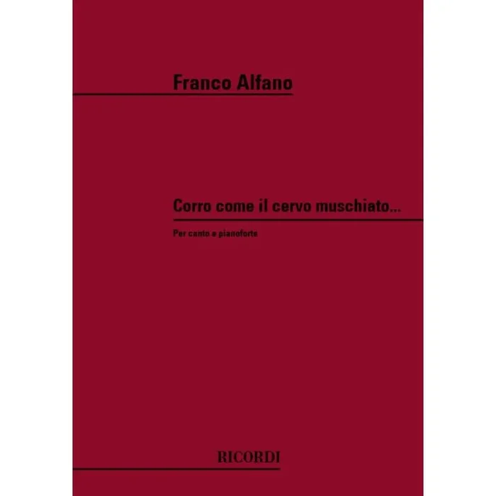 Alfano, Franco – Corro Come Il Cervo Muschiato
