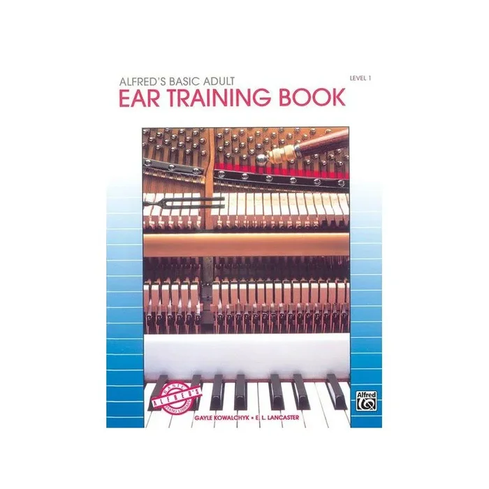 Alfred’s Basic Adult Piano Course: Ear Training Book 1