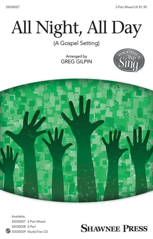 All Night All Day (A Gospel Setting) 3 Part Mixe (Octavo)