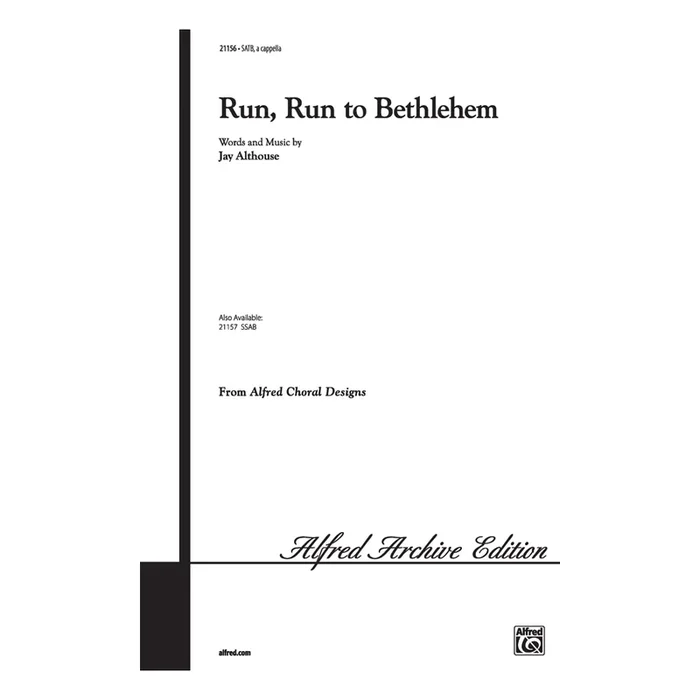 Althouse, Jay – Run, Run to Bethlehem