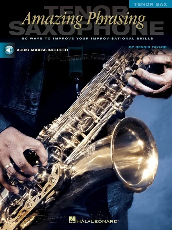 Amazing Phrasing Tenor Sax Book/Online Audio (Softcover Book/Online Audio)