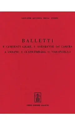 Antonii Balleti E Correnti, Gighe E Sarabande