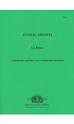 Ariosti La Rosa for Soprano, 2 Violins and Continuo