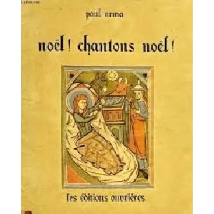 Arma, Paul – Noël ! Chantons Noël !