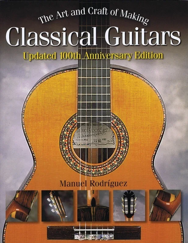 Art And Craft Of Making Classical Guitars (Softcover Book)