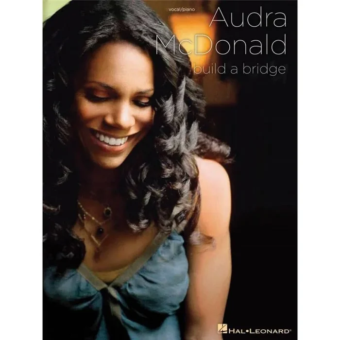 Audra McDonald – Build a Bridge