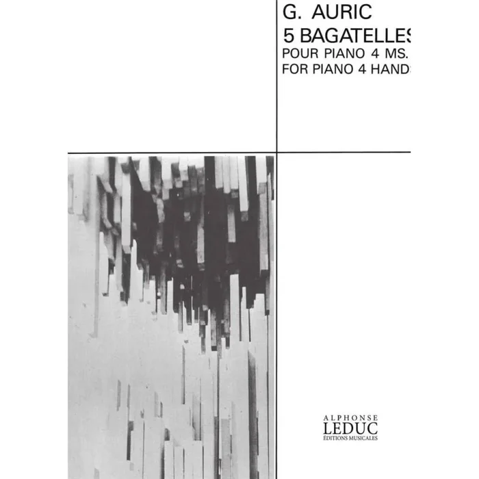 Auric, Georges – 5 Bagatelles Piano 4 Mains