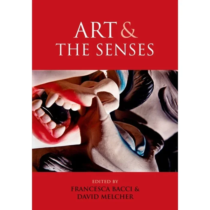 Bacci, Francesca – Art and the Senses