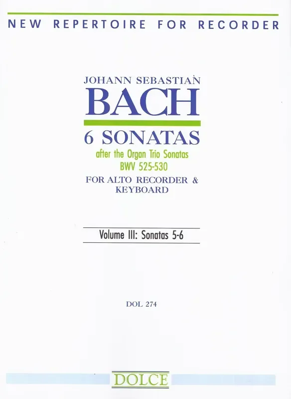 Bach 6 Sonatas after the Organ Trio Sonatas for Alto Recorder and Keyboard, Vol. 3