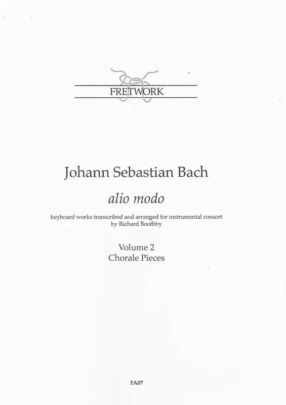 Bach Alio Modo – Keyboard Works arranged for Instrumental Consort, Vol. 2