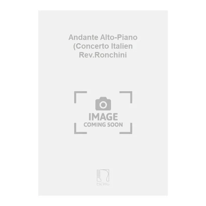 Bach, J.S – Andante Alto-Piano (Concerto Italien Rev.Ronchini