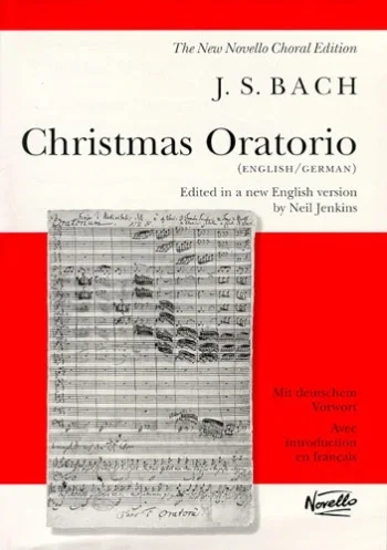 Bach J. S. : Christmas Oratorio: Bwv248: Vocal Score (Novello)