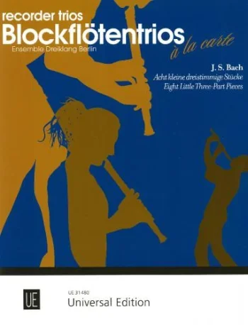 Bach J.S. : Eight Little Three Part Pieces: Recorder Trios (Universal)