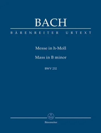 Bach J. S. : Mass In B Minor: BWV232: Revised Study score (Barenreiter)