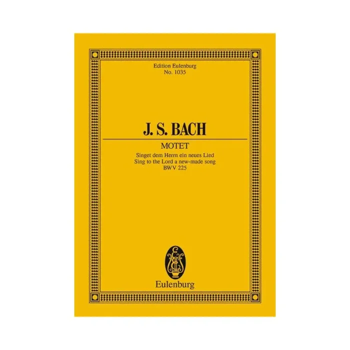 Bach, Johann Sebastian – Sing to the Lord a new-made song BWV 225