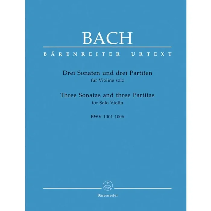 Bach Three Sonatas and three Partitas (Barenreiter Urtext)