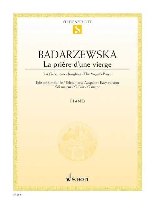 Badarzewska, Tekla : Badarzewska, Tekla : The Virgin’s Prayer G major, – piano – Schott Digital