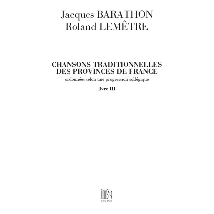 Barathon, Jacques – Chansons traditionnelles des provinces de France 3