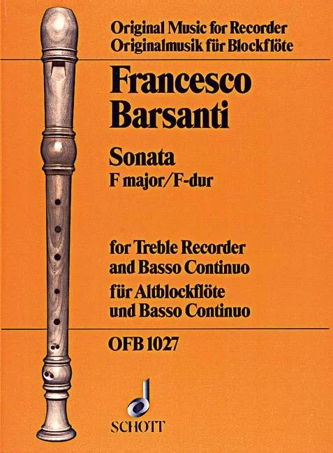 Barsanti, Francesco : Barsanti, Francesco : Sonata No. 5 in F major, – treble recorder and basso continuo – Schott Digita