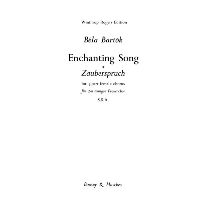 Bartók, Béla – Enchanting Song