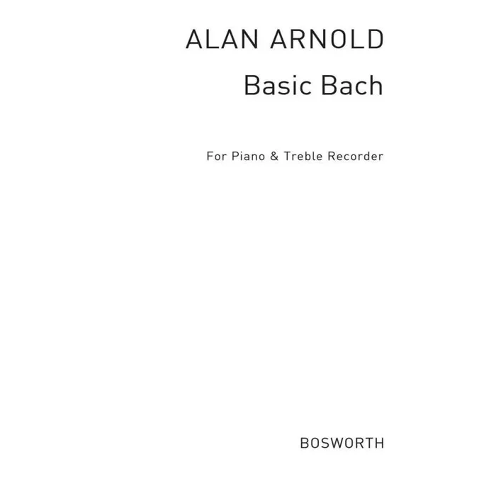 Basic Bach For Treble Recorder