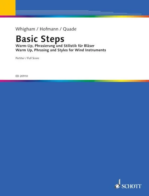 Basic Steps, Warm Up, Phrasing and Styles for Wind Instruments – wind band – Schott Digital